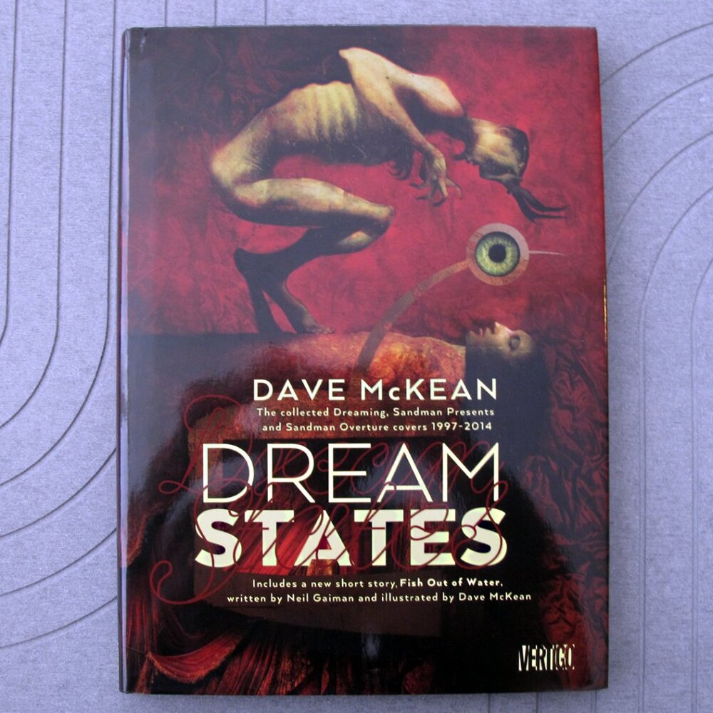DREAM STATES: Collected Dreaming, SANDMAN Presents and OVETURE COVERS 1997-2014